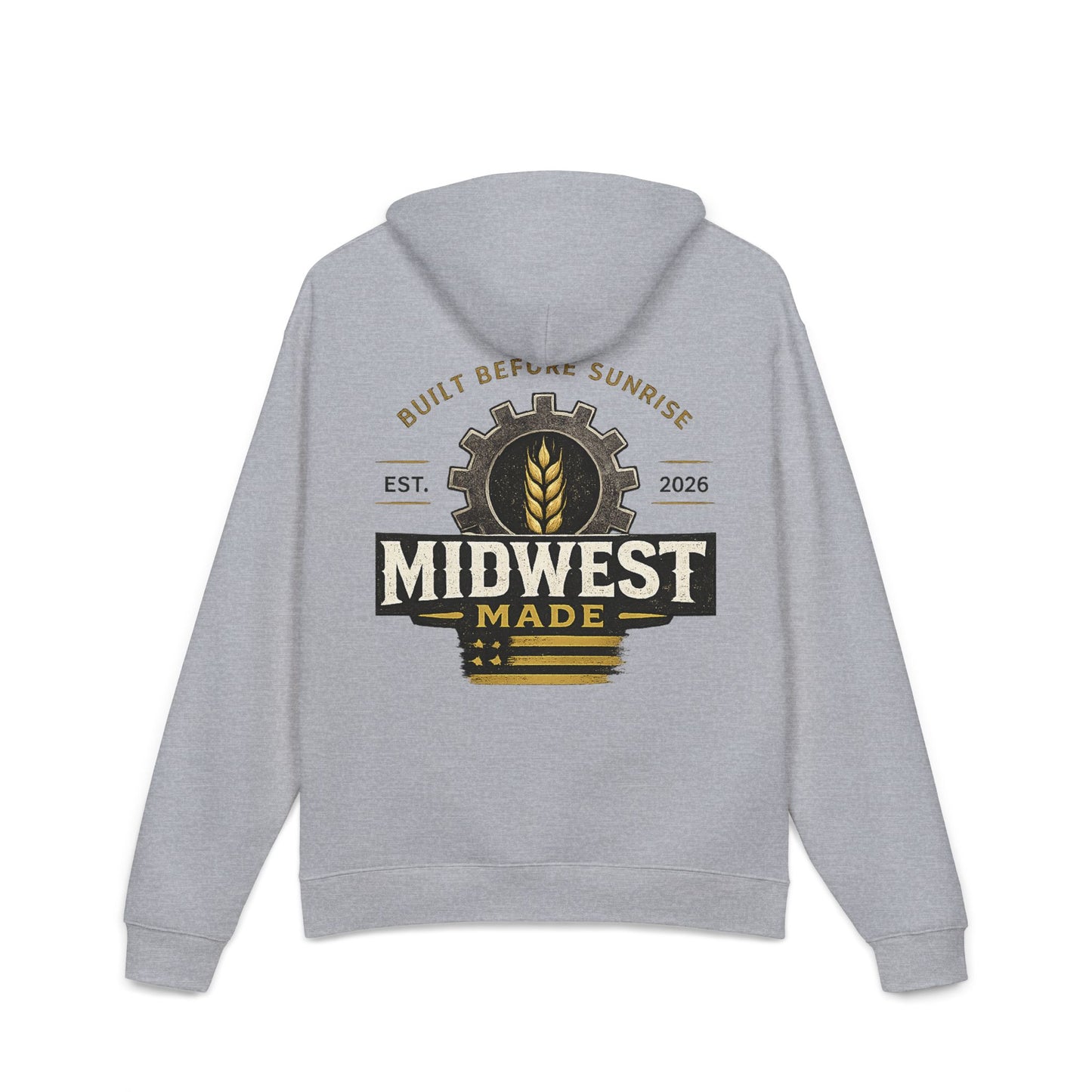 Midwest Made Hoodie — Built Before Sunrise Rustic Workwear Pullover