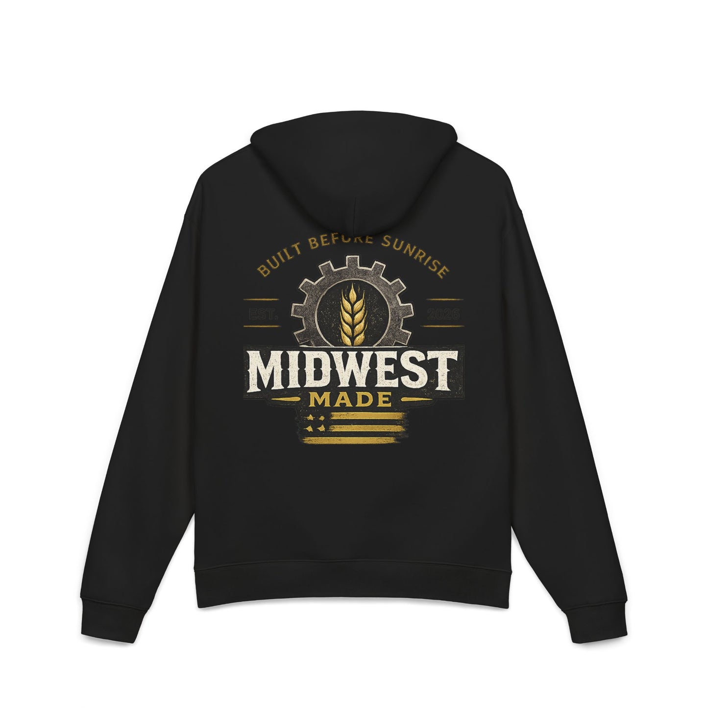 Midwest Made Hoodie — Built Before Sunrise Rustic Workwear Pullover